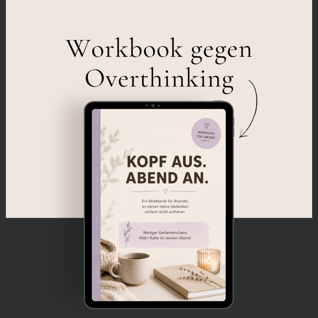 Kopf aus. Abend an. | Workbook für Overthinker