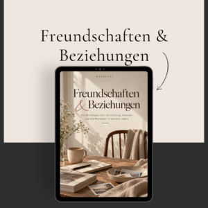 Freundschaften & Beziehungen – 75-seitiges Workbook