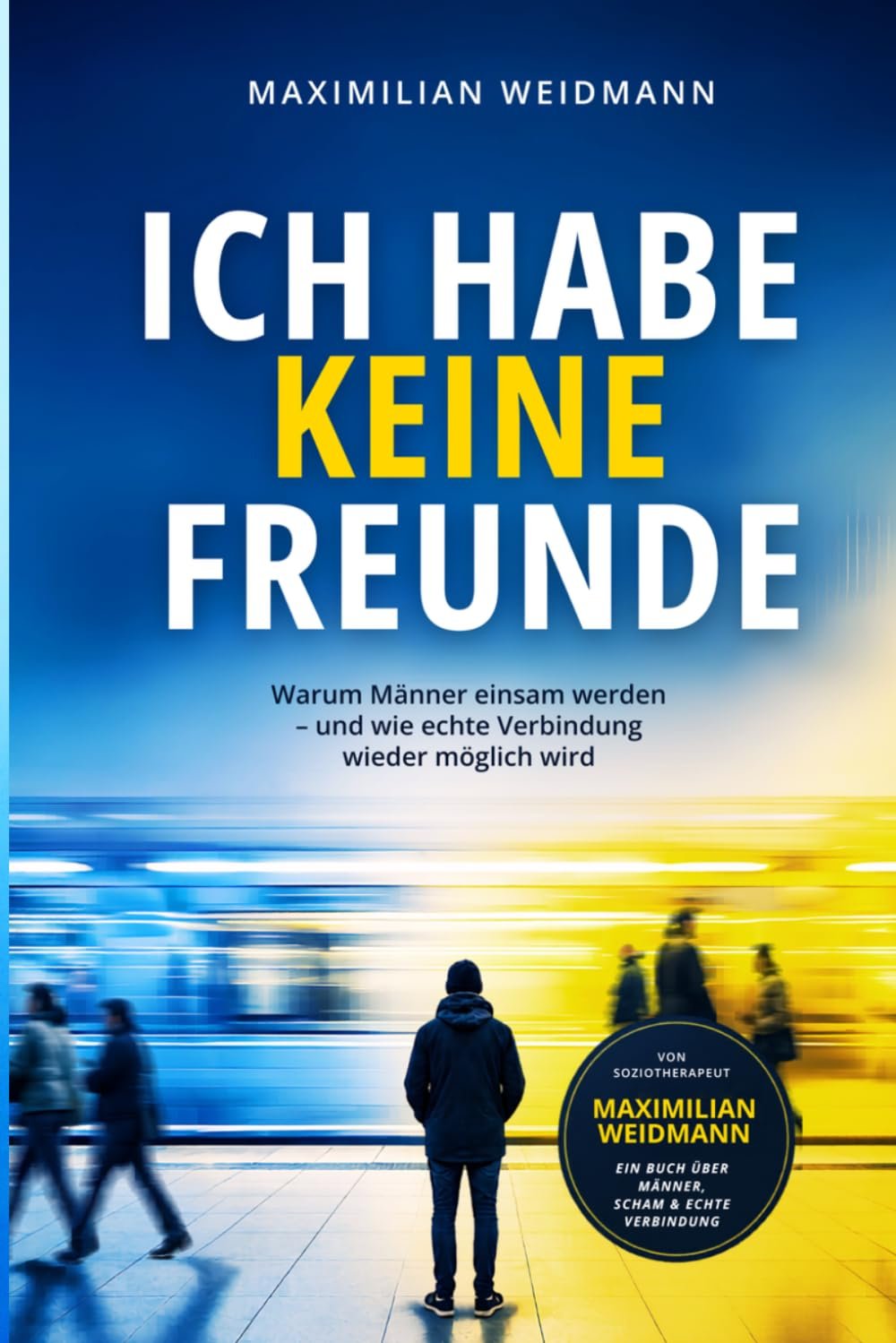 Ich habe keine Freunde Buch