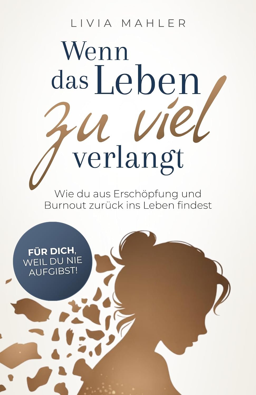 Buchcover Wenn das Leben zu viel verlangt