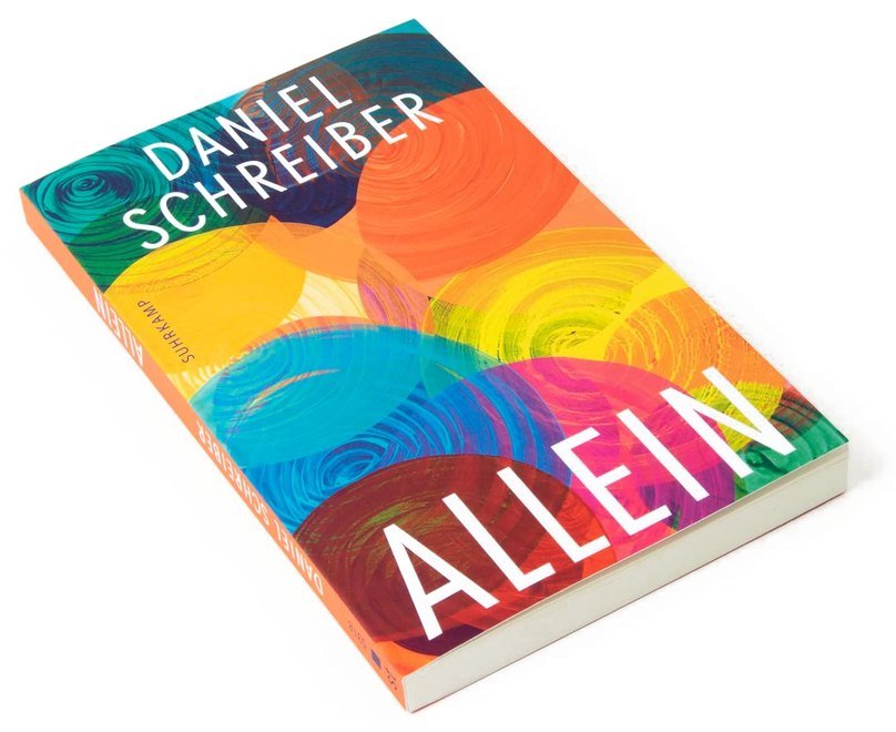 Buchcover „Allein“ von Daniel Schreiber als Suhrkamp-Taschenbuch